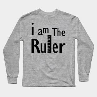 Ruler Long Sleeve T-Shirt